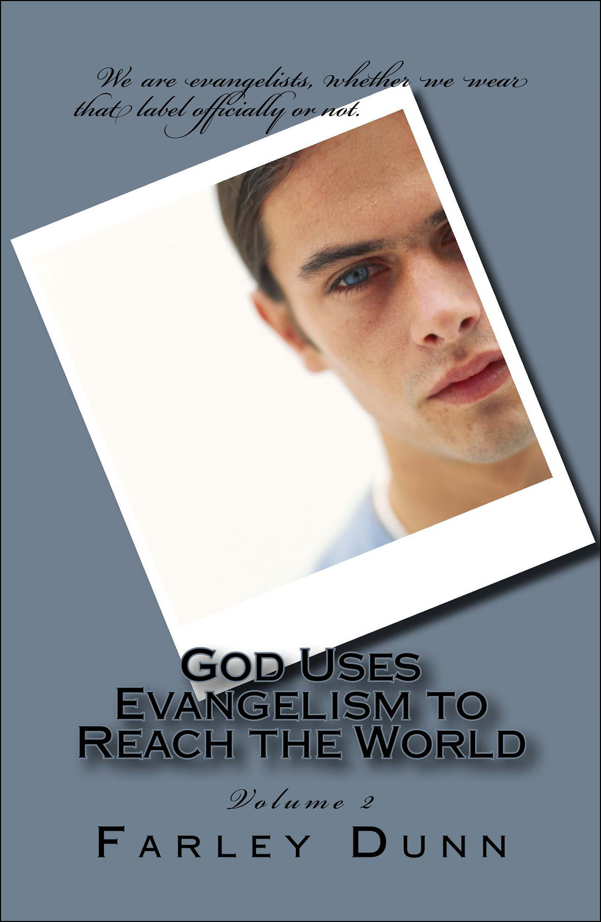 God Uses Evangelism Cover for web insertion vol 2